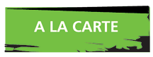 A la carte